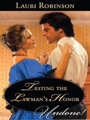 cover image of Testing the Lawman's Honor